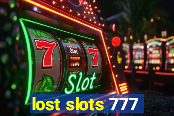 lost slots 777